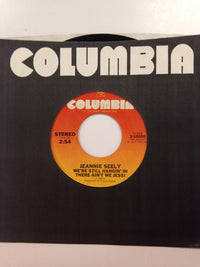 Jeannie Seely : We're still hangin' In There Ain't We Jessi/I Don't Need Love Anymore  (7", Single)