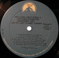 Commander Cody And His Lost Planet Airmen : Hot Licks, Cold Steel & Truckers Favorites (LP, Album)