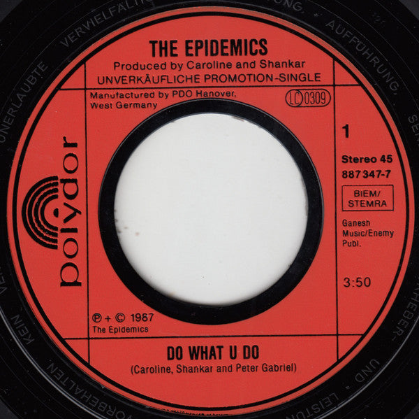 The Epidemics : Do What U Do (7", Single, Promo)