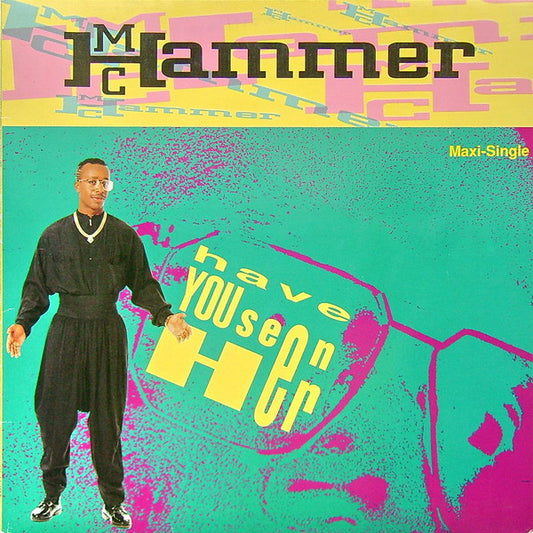 MC Hammer : Have You Seen Her (12", Maxi)