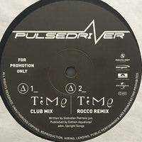 Pulsedriver : Time / Koma (12", Promo)
