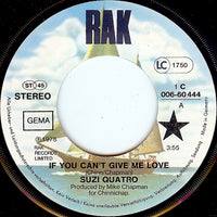 Suzi Quatro : If You Can't Give Me Love (7", Single)
