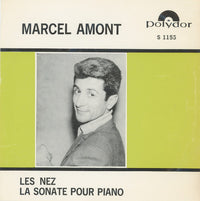 Marcel Amont : Les Nez / La Sonate Pour Piano  (7")