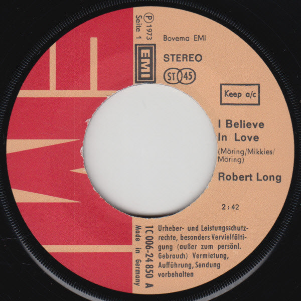 Robert Long : I Believe In Love (7", Single)