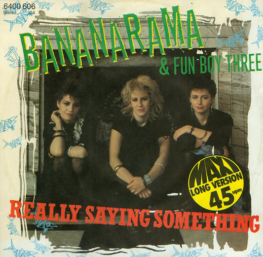 Bananarama & Fun Boy Three : Really Saying Something (12", Maxi)