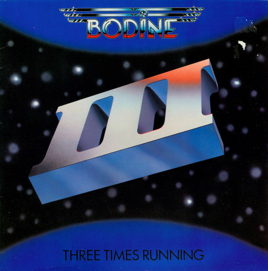 Bodine : Three Times Running (LP, Album)