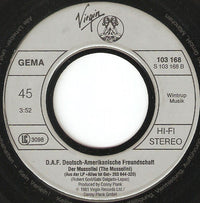 Deutsch Amerikanische Freundschaft : Als Wär's Das Letzte Mal / Der Mussolini (7", Single, Sil)