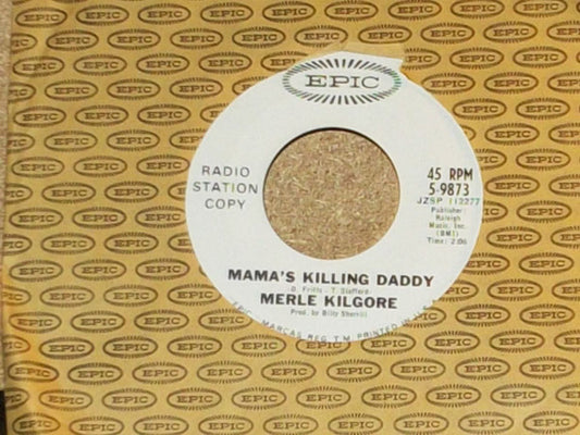Merle Kilgore : Mama's Killing Daddy / Baby, I Got It (7", Promo)