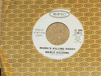 Merle Kilgore : Mama's Killing Daddy / Baby, I Got It (7", Promo)