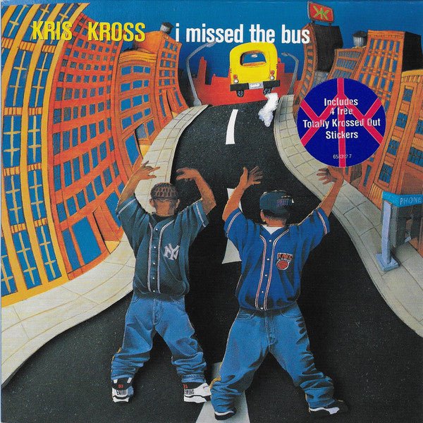 Kris Kross : I Missed The Bus (7", Single, Sti)