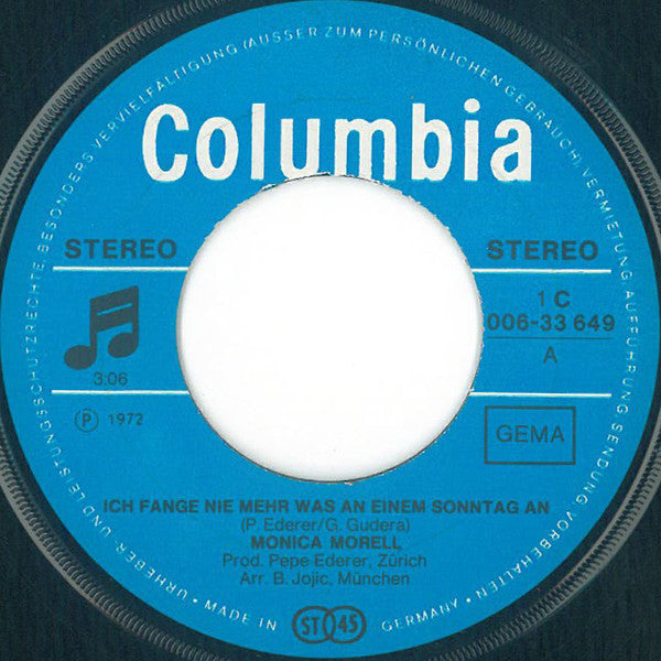 Monica Morell : Ich Fange Nie Mehr Was An Einem Sonntag An (7", Single)