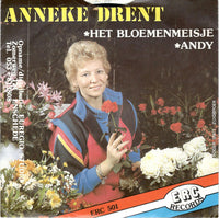 Anneke Drent : Het Bloemenmeisje / Andy (7", Single)