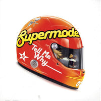 Supermode : Tell Me Why (Vocal Mixes) (12")