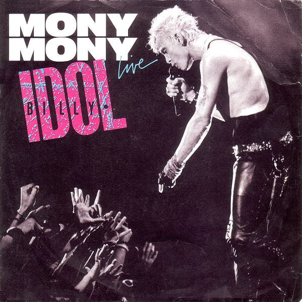 Billy Idol : Mony Mony (Live) (7", Single)
