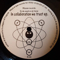 DJ Furax vs DJ Da Seed : In Collaboration We Trust EP (12")