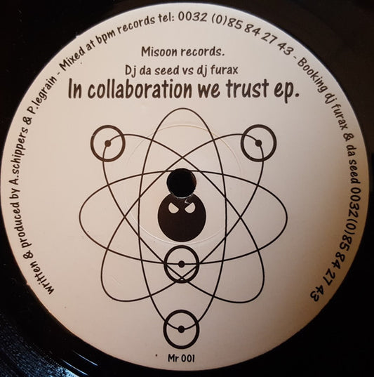 DJ Furax vs DJ Da Seed : In Collaboration We Trust EP (12")