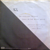 Talk Talk : My Foolish Friend (7", Single)