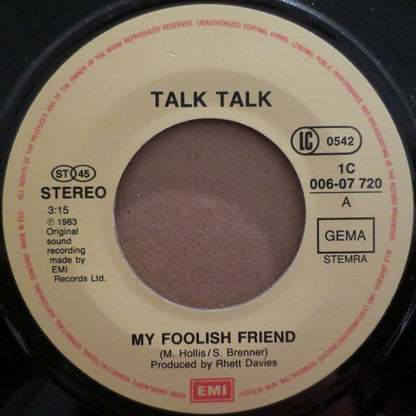 Talk Talk : My Foolish Friend (7", Single)