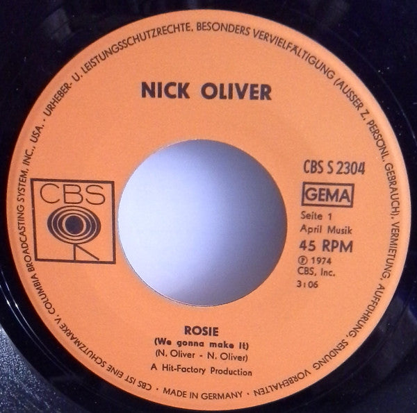 Nick Oliver* : Rosie (We Gonna Make It) (7", Single)
