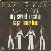 Brotherhood Of Man : My Sweet Rosalie (7", Single)