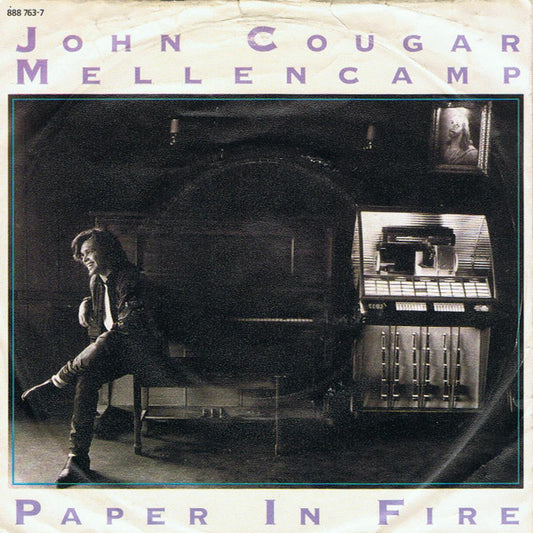 John Cougar Mellencamp : Paper In Fire (7", Single)