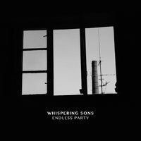 Whispering Sons : Endless Party (12", EP, RE)