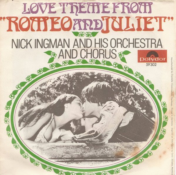Nick Ingman, His Orchestra And Chorus : Love Theme From "Romeo And Juliet" (7", Single, Mono)