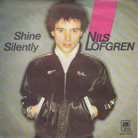 Nils Lofgren : Shine Silently (7", Single)