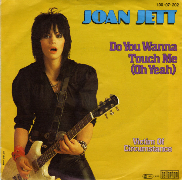 Joan Jett : Do You Wanna Touch Me (Oh Yeah) (7", Single)