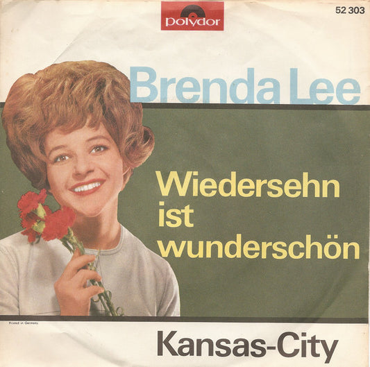 Brenda Lee : Wiedersehn Ist Wunderschön - Kansas City (7", Single, Mono)