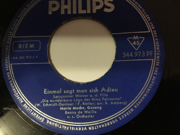 Maria Mucke, Benny de Weille U. S. Orchester* : Einmal Sagt Man Sich Adieu (7", Single, Mono)