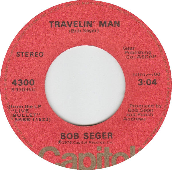 Bob Seger : Travelin' Man / Beautiful Loser (7")