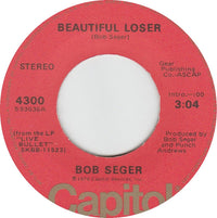 Bob Seger : Travelin' Man / Beautiful Loser (7")
