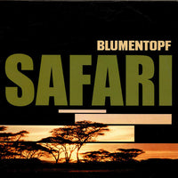 Blumentopf : Safari (12")
