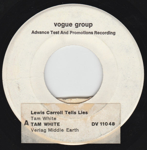 Tam White : Lewis Carroll Tells Lies / Future Thoughts (7", Advance, Promo, W/Lbl)