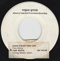 Tam White : Lewis Carroll Tells Lies / Future Thoughts (7", Advance, Promo, W/Lbl)