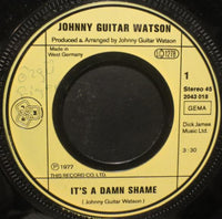 Johnny Guitar Watson : It's A Damn Shame (7", Single)