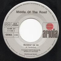Middle Of The Road : Bonjour Ҫa Va / Jitter Buggin' Jildy (7", Single)