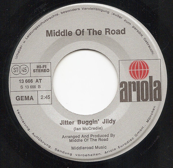 Middle Of The Road : Bonjour Ҫa Va / Jitter Buggin' Jildy (7", Single)