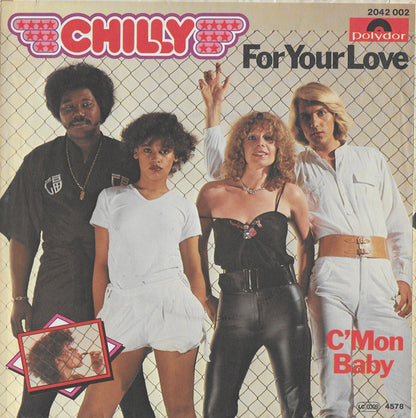 Chilly : For Your Love (7", Single)