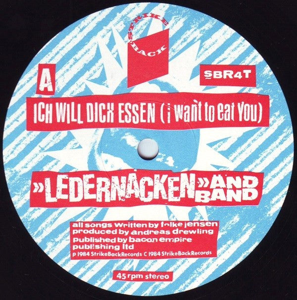 Ledernacken And Band* : Ich Will Dich Essen (I Want To Eat You) (12")