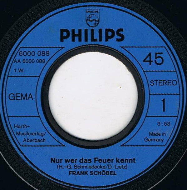 Frank Schöbel : Nur Wer Das Feuer Kennt (7", Single)