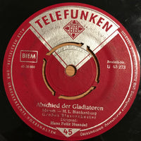 Großes Blasorchester Hans Felix Husadel , Dirigent: Hans Felix Husadel : Einzug Der Gladiatoren (7", Single)