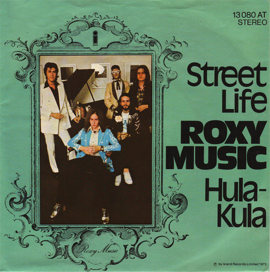 Roxy Music : Street Life / Hula-Kula (7", Single)
