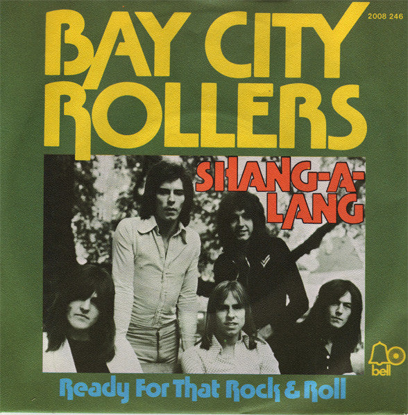 Bay City Rollers : Shang-A-Lang (7", Single)