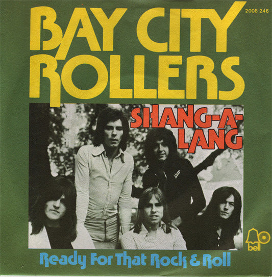 Bay City Rollers : Shang-A-Lang (7", Single)