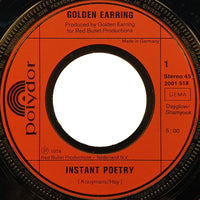 Golden Earring : Instant Poetry (7", Single)