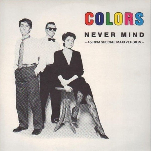 Colors (2) : Never Mind (12", Ora)