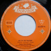 Hans Brandel (2) Met Soldatenkoor De Beer O.l.v. Piet Struijk : Ik Sta Op Wacht (7", Mono)