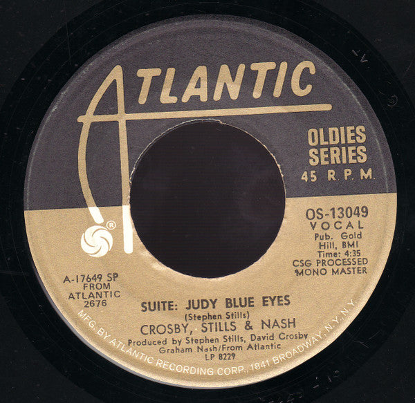Crosby, Stills & Nash : Marrakesh Express / Suite: Judy Blue Eyes (7")